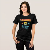 Strong Is Sexy Bold Typography Gym Motivation Art トライブレンドＴシャツ (正面全面)