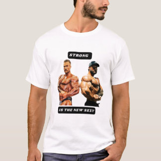 Strong is the new sexy tシャツ