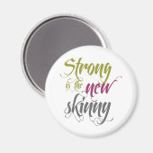 Strong is the New Skinny - Script マグネット (正面/裏面)