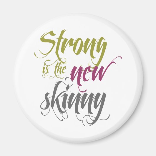 Strong is the New Skinny - Script マグネット (正面)