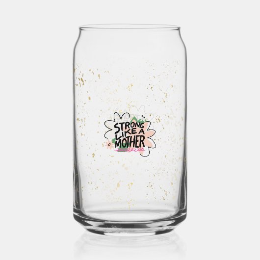 Strong like a mother ガラス缶 (正面)