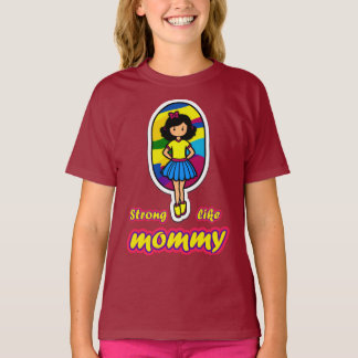 Strong Like Mommy：娘のために Tシャツ