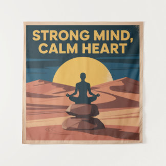 Strong Mind, Calm Heart タペストリー