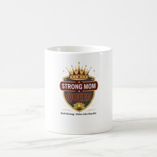 Strong Mom Queen Gold Crown Coffee Mug コーヒーマグカップ (中央)