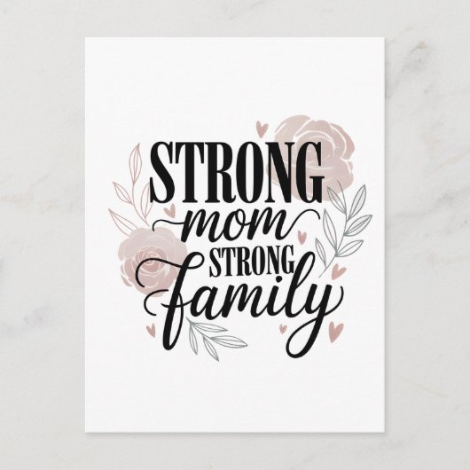 Strong Mom Strong Family Floral Quote Art ポストカード (正面)