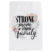 Strong Mom Strong Family Floral Quote Art