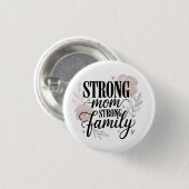 Strong Mom Strong Family Floral Quote Art 缶バッジ (正面&裏面)