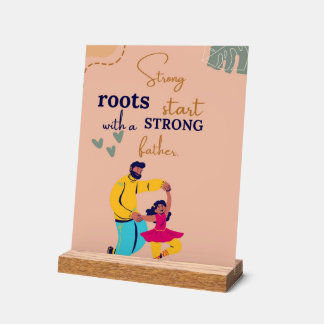 Strong Roots-Inspirational Fathers Day Quote アクリルサイン