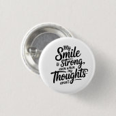 Strong Smile, Quiet Struggle 缶バッジ (正面&裏面)