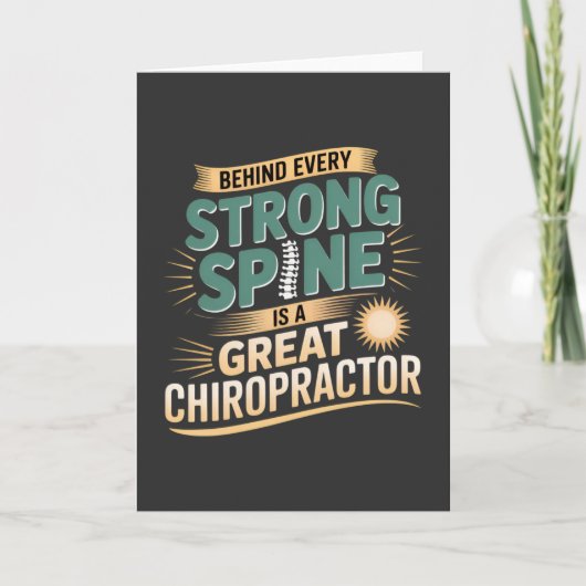 Strong Spine Great Chiropractor Quote Design カード (正面)