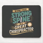 Strong Spine Great Chiropractor Quote Design マウスパッド (正面)