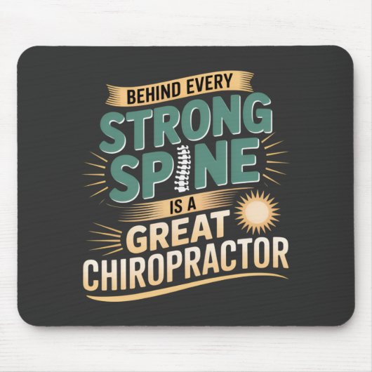 Strong Spine Great Chiropractor Quote Design マウスパッド (正面)