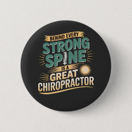 Strong Spine Great Chiropractor Quote Design 缶バッジ