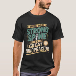 Strong Spine Great Chiropractor Quote Design Tシャツ