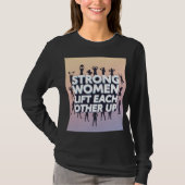 Strong Women Empowerment Tee Tシャツ (正面)