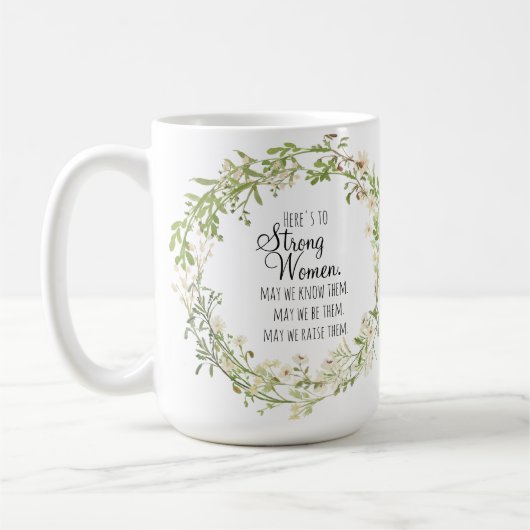 Strong Women Quote Pretty White Wildflowers コーヒーマグカップ (左)
