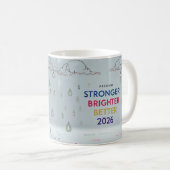 Stronger Brighter Better 2026 | 超現実的なスケッチアート コーヒーマグカップ (正面右)