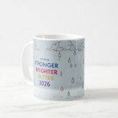Stronger Brighter Better 2026 | 超現実的なスケッチアート コーヒーマグカップ (正面左)