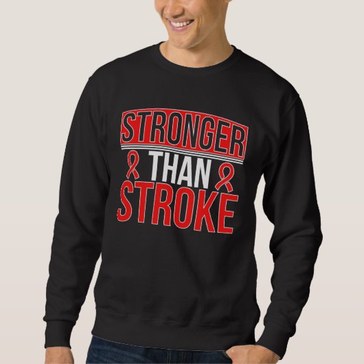 Stronger Than Stroke Survivor Stroke Awareness スウェットシャツ (正面)