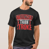 Stronger Than Stroke Survivor Stroke Awareness Tシャツ (正面)