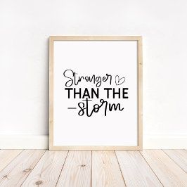 Stronger Than the Storm - Minimalist Motivational ポスター