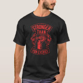 Stronger than your ecuses  gift tシャツ (正面)