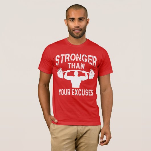 Stronger Than Your Excuses Tシャツ (正面フル)