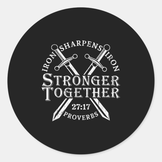 Strongers Together Iron Sharpens Iron Proverbs 27_ ラウンドシール (正面)