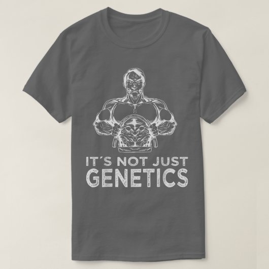 Strongmanは単なる遺伝学のパワーリフティングではない Tシャツ (デザイン正面)