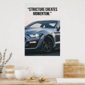 Structure Creates Momentum Car Quote Poster ポスター (キッチン)