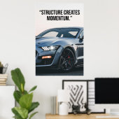 Structure Creates Momentum Car Quote Poster ポスター (ホームオフィス)