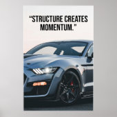Structure Creates Momentum Car Quote Poster ポスター (正面)