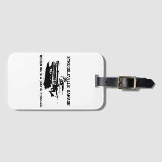 Struggleville Garageへようこそ – どこで壊れたボール ラゲッジタグ (正面横)