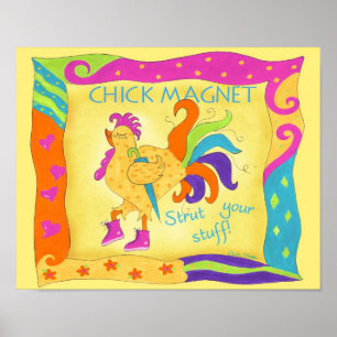 Strut Your Stuff Chick Magnet Poster ポスター