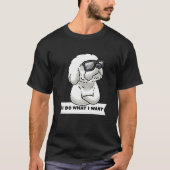 Stubborn Bichon Frise Dog With Sunglasses   Tシャツ (正面)