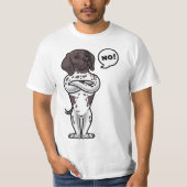 Stubborn German Shorthaired Pointer Dog  Tシャツ (正面)