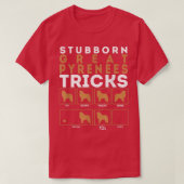 Stubborn Great Pyrenees Dog Tricks Graphic  Tシャツ (デザイン正面)