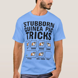 Stubborn Guinea Pig Tricks Pet Premium 5365 Tシャツ