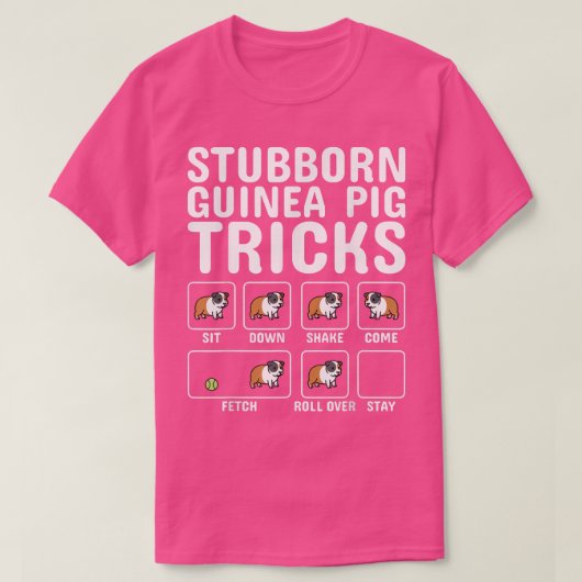 Stubborn Guinea Pig Tricks Pet Tシャツ (デザイン正面)