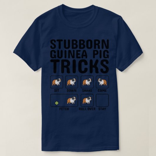 Stubborn Guinea Pig Tricks Pet Tシャツ (デザイン正面)