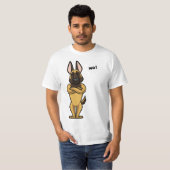 Stubborn Malinois Belgian Shepherd Dog funny Tシャツ (正面フル)