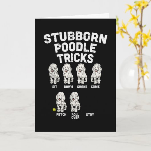 Stubborn Poodle Tricks Funny Dog Lover Owner カード (黄色い花)