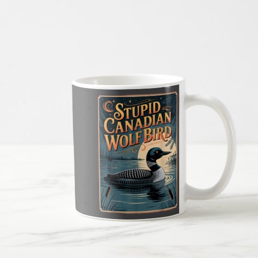 Stud Canadian Wolf Bird Funny Loon Humor  コーヒーマグカップ (右)