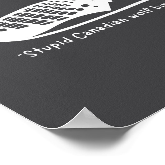 Stud Canadian Wolf Bird Funny Loon Humor  ポスター (角)