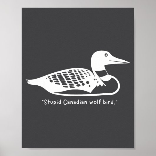 Stud Canadian Wolf Bird Funny Loon Humor  ポスター (正面)