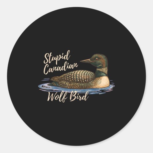 Stud Canadian Wolf Bird Funny Loon Humor Meme Sayi ラウンドシール (正面)