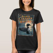 Stud Canadian Wolf Bird Funny Loon Humor  Tシャツ (正面)