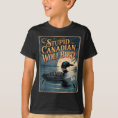 Stud Canadian Wolf Bird Funny Loon Humor  Tシャツ (正面)
