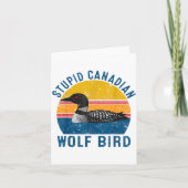 Stud Canadian Wolf Funny Loon Bird Humor Quote  カード (正面)