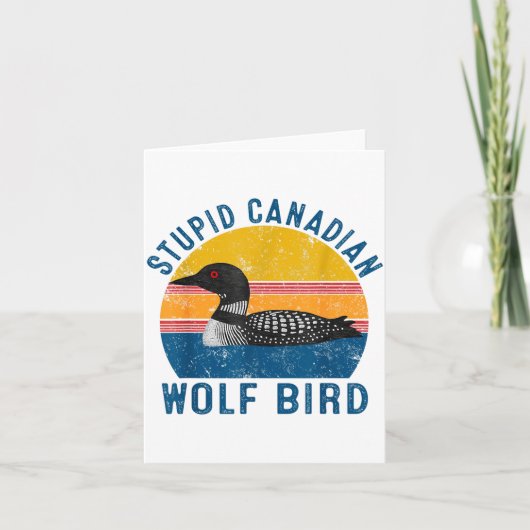Stud Canadian Wolf Funny Loon Bird Humor Quote  カード (正面)